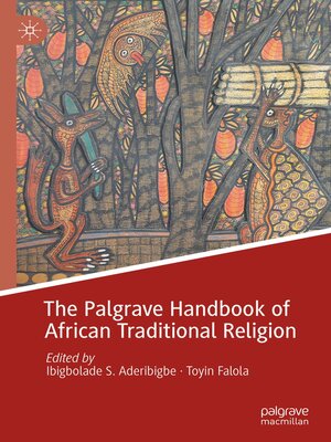 cover image of The Palgrave Handbook of African Traditional Religion
